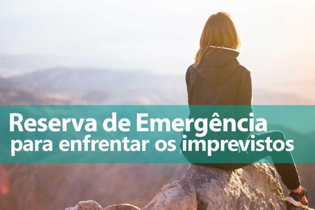 Ter uma reserva de emergência