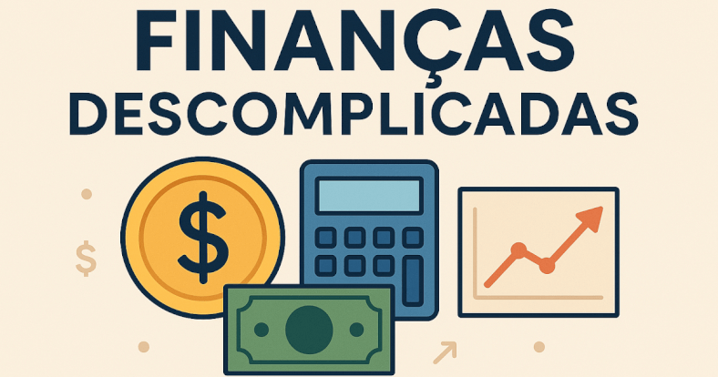 Finanças descomplicadas