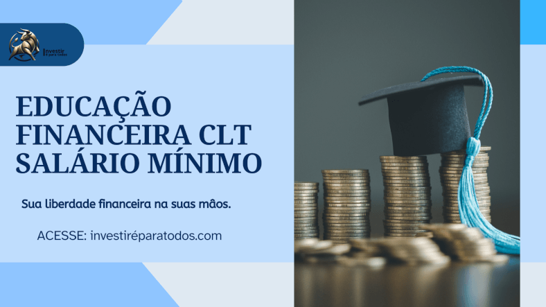 educação financeira CLT salário mínimo1