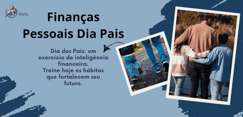 Finanças Pessoais Dia Pais