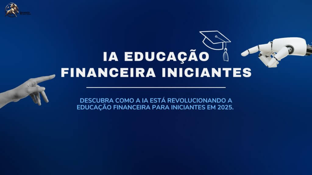 ia-educacao-financeira-iniciantes